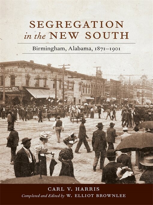 Title details for Segregation in the New South by Carl V. Harris - Available
